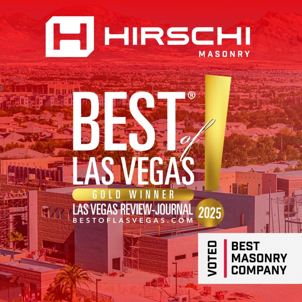 Hirschi Masonry was awarded Best of Las Vegas in the year 2025 by the Las Vegas Review-Journal.